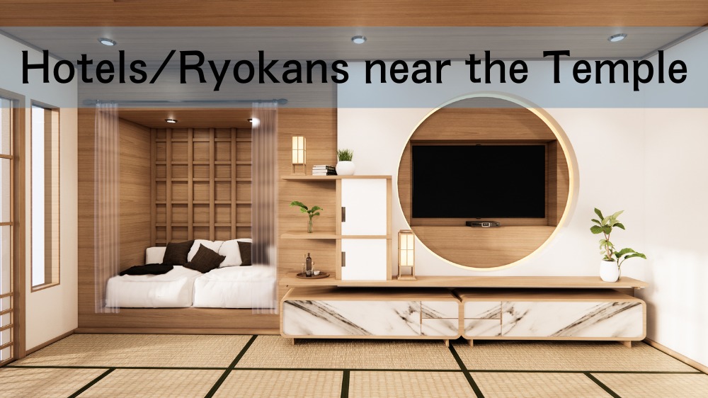 Hotels/Ryokans near the Temple